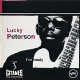 Lucky Peterson - I'm Ready
