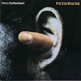 Paul Butterfield - Put It In Your Ear