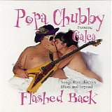 Popa Chubby - Flashed Back