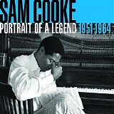 Sam Cooke - Portrait Of A Legend 1951-1964
