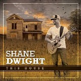 Shane Dwight Blues Band - This House