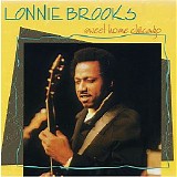 Lonnie Brooks - Sweet Home Chicago
