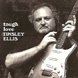Tinsley Ellis - Tough Love