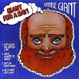 Gentle Giant - Giant For A Day