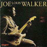 Joe Louis Walker - The Gift