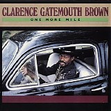 Clarence "Gatemouth" Brown - One More Mile