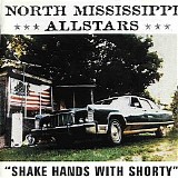 North Mississippi Allstars - Shake Hands With Shorty