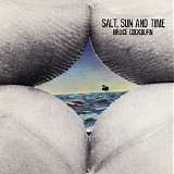 Bruce Cockburn - Salt, Sun And Time