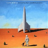 Tom Petty - Highway Companion