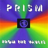 Prism - From The Vaults