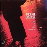 Michael Brecker - Time Is Of The Essence