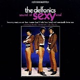 The Delfonics - Sound Of Sexy Soul