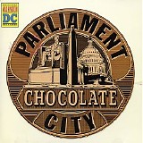 Parliament - Chocolate City