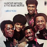 Harold Melvin & The Blue Notes - I Miss You