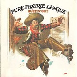 Pure Prairie League - Bustin Out
