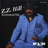 Z.Z. Hill - Bluesmaster