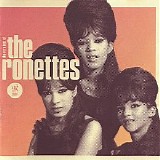 The Ronettes - Be My Baby: The Very Best Of The Ronettes