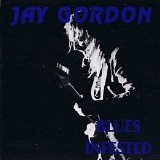 Jay Gordon - Blues Infested