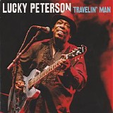 Lucky Peterson - Travelin' Man