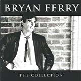 Bryan Ferry - The Collection