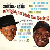 Frank Sinatra & Count Basie - It Might As Well Be Swing