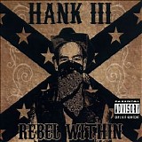 Hank Williams III - Rebel Within