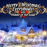 Middle Of The Road - Merry Christmas, Everybody!