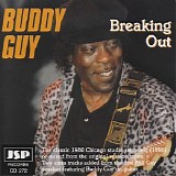 Buddy Guy - Breaking Out