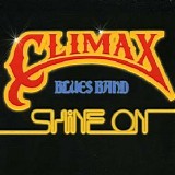 Climax Blues Band - Shine On