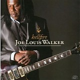 Joe Louis Walker - Hellfire
