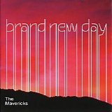 The Mavericks - Brand New Day