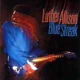 Luther Allison - Blue Streak