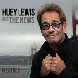 Huey Lewis And The News - Weather