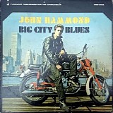 John Hammond - Big City Blues