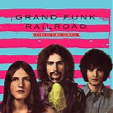 Grand Funk Railroad - Capitol Collectors Series
