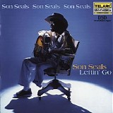 Son Seals - Lettin' Go