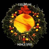 Coldplay - Mince Spies (Christmas Limited Edition Ep) Uk