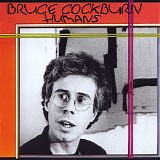 Bruce Cockburn - Humans