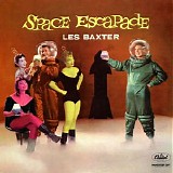 Les Baxter - Space Escapade