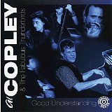 Al Copley & The Fabulous Thunderbirds - Good Understanding