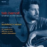 Tab Benoit - Brother To The Blues