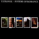 Ultravox - Systems Of Romance