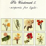Vandermark 5 - Airports For Light