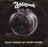 Whitesnake - Don't Break My Heart Again