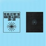 This Will Destroy You - Variations & Rarities 2004-2019