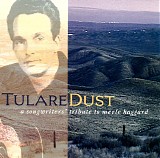 Various artists - Tulare Dust : A Songwriter's Tribute  To Merle Haggard