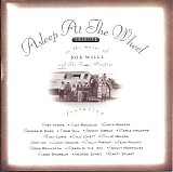 Asleep At The Wheel - Tribute To The Music Of Bob Wills And The Texas Playboys