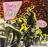Various artists - That'll Flat ... Git It! Vol. 2: Rockabilly From The Vaults Of US Decca Records