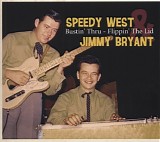 Speedy West & Jimmy Bryant - Bustin' Thru - Flippin' The Lid