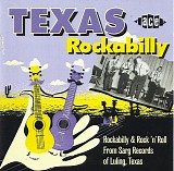Various artists - Texas Rockabilly, Rockabilly & Rock 'n' Roll From Sarg Records Of Luling, Texas